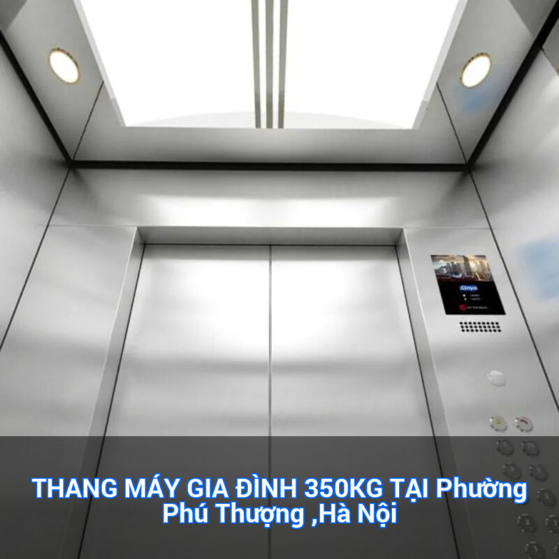 THANG MÁY GIA ĐÌNH 350KG TẠI Phường Phú Thượng ,Hà Nội 1 featured overlay 24675 1764661506