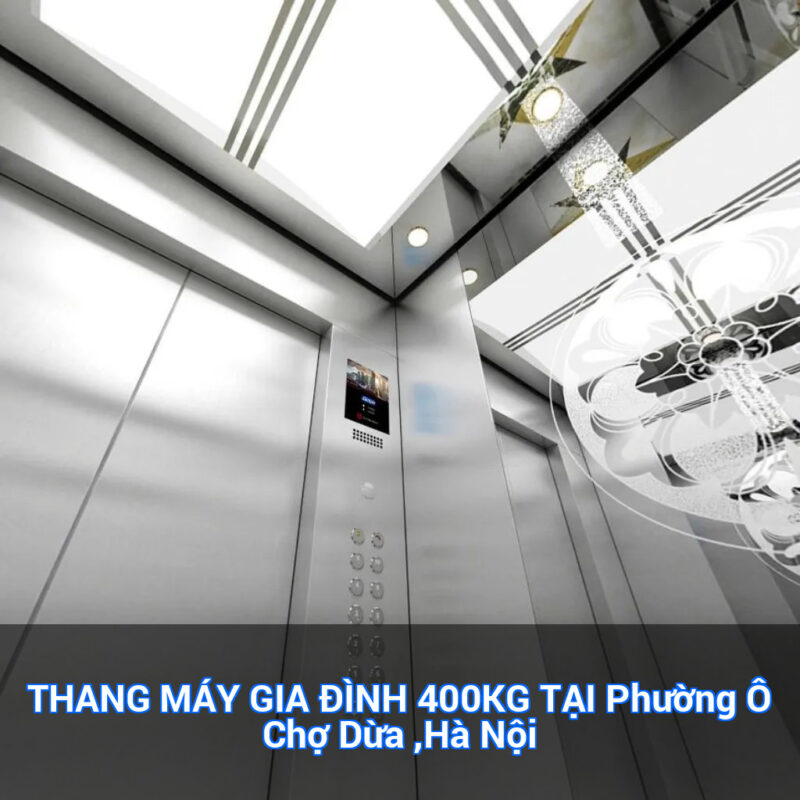THANG MÁY GIA ĐÌNH 400KG TẠI Phường Ô Chợ Dừa ,Hà Nội 33 featured overlay 24857 1764662973